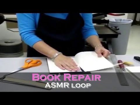 ASMR Loop: Book Repair - Unintentional ASMR – No Speaking– 1 Hour+
