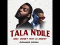 Ariel Sheney Feat DJ ARAFAT TALA N DILÉ Audio Lyrics Officiel