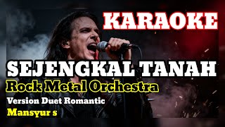 Download lagu KARAOKE SEJENGKAL TANAH – ROCK METAL VERSION | Tanpa Vokal | Epic Cover by D Fachri mp3