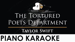 Taylor Swift - The Tortured Poets Department - Piano Karaoke Instrumental Cover with Lyrics