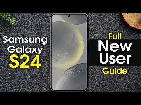 Thumbnail for Samsung Galaxy S24 Complete New User Guide | Galaxy S24 5G for New Users | H2TechVideos