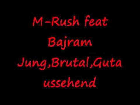 M Rush feat Bajram