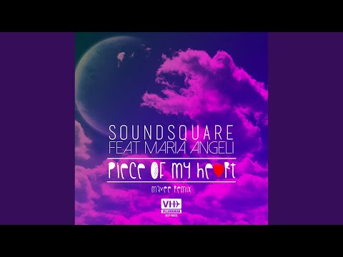 Piece of My Heart (Mavee Remix Radio Edit)