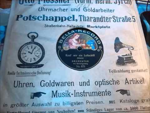 Orchester mit Refraingesang: Kauf' mir ein Luftschiff - Aufnahme um 1910