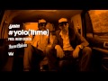 10 - Yolo Boiz (TEDE & ABEL) - #yolo (1time ...