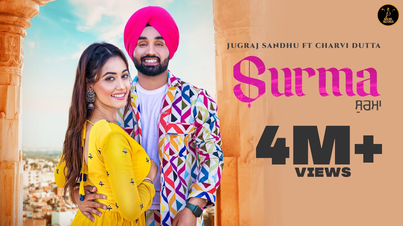 Surma Lyrics - Jugraj Sandhu ft Charvi Dutta Surma-Lyrics-jugraj-Sandhu
