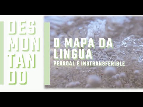 Vídeo: O mapa da lingua, persoal e intransferible