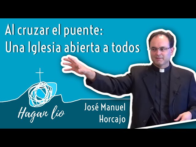 Vídeo relacionado con Al cruzar el puente. Testimonios de una iglesia abierta a todos (Palabra hoy)