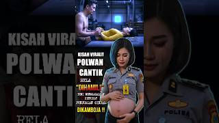 Download lagu KISAH VIRAL‼️ SEORANG POLWAN CANTIK RELA DIHAMILI DEMI MENGGAGALKAN SINDIKAT GINJAL DIKAMBOJA⁉ #fyp mp3 Download lagu KISAH VIRAL‼️ SEORANG POLWAN CANTIK RELA DIHAMILI DEMI MENGGAGALKAN SINDIKAT GINJAL DIKAMBOJA⁉ #fyp mp3