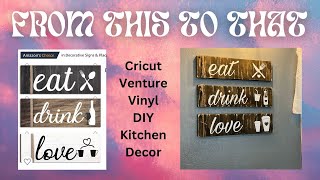 Cricut Venture | Vinyl Kitchen Decor