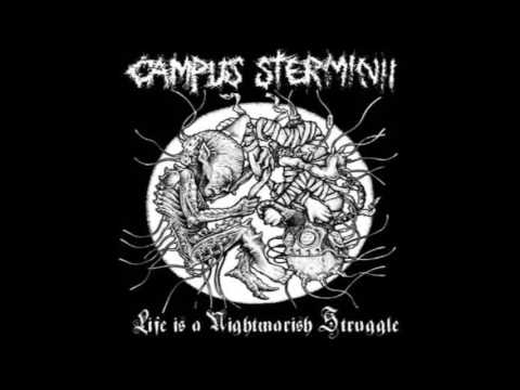 Campus Sterminii - Life Is A Nightmarish Struggle LP 2009 (Full Album)