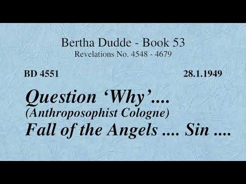 BD 4551 - QUESTION ‘WHY’ .... (ANTHROPOSOPHIST COLOGNE) .... FALL OF THE ANGELS .... SIN ....