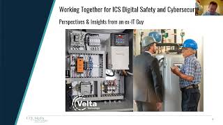 VTW: Working together for ICS digital safety and cybersecurity