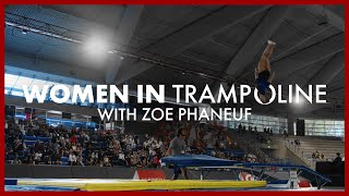 WOMEN IN Double-Mini Trampoline with Zoe Phaneuf of Alberta, Canada