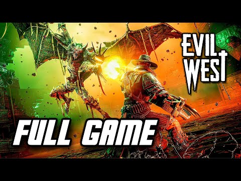 Evil West - Full Game Gameplay Walkthrough (No Commentary)