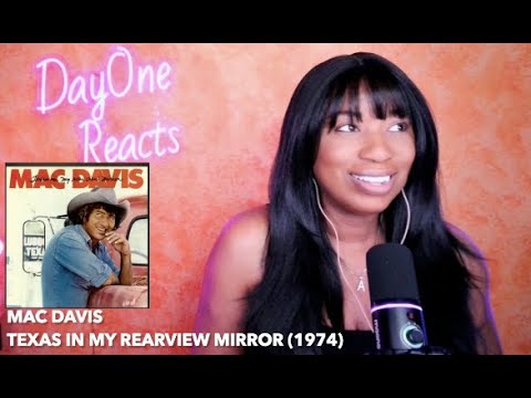 Mac Davis - Texas In My Rearview Mirror (1974) DayOne Reacts
