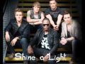 Shine a Light Mcfly feat Taio Cruz. 
