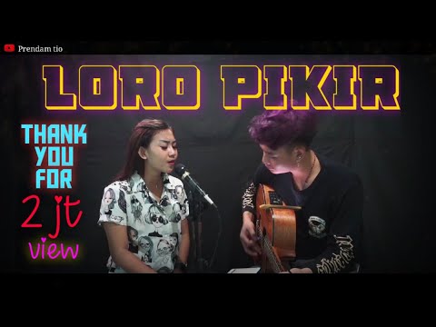 Loro pikir - Shinta gisul ft Prendam tio - ( Anggun pramudita )