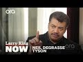 Neil DeGrasse Tyson I Don T Fear Death Larry King Now Ora TV