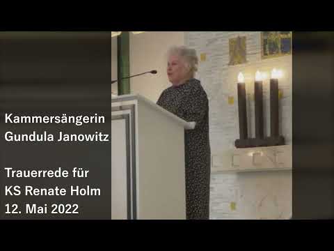 Berührendes Zeitzeugnis: Trauerrede KS Gundula Janowitz für KS Renate Holm