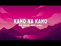 Anu Malik Amir Jamal Kaho Na Kaho Lyrics