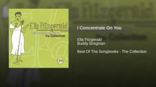 I Concentrate On You