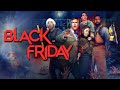 Black Friday - Official Trailer