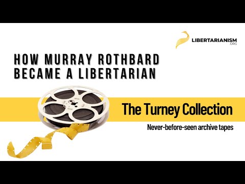 , title : 'How Murray Rothbard Became a Libertarian'
