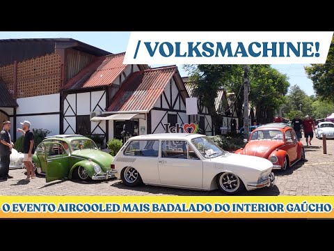 9º VOLKSMACHINE . O EVENTO AIRCOOLED MAIS BADALADO DO INTERIOR GAÚCHO