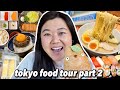 What to Eat in TOKYO! Japan Food Tour Part 2 2024