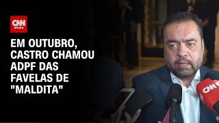 Vídeo: Castro sobre ADPF das Favelas: “Malditas” | BASTIDORES CNN