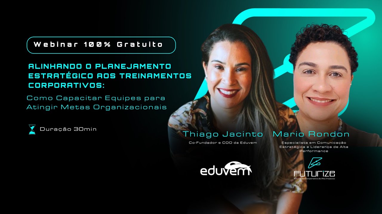 Webinar Alinhando o Planejamento Estratégico aos Treinamentos Corporativos