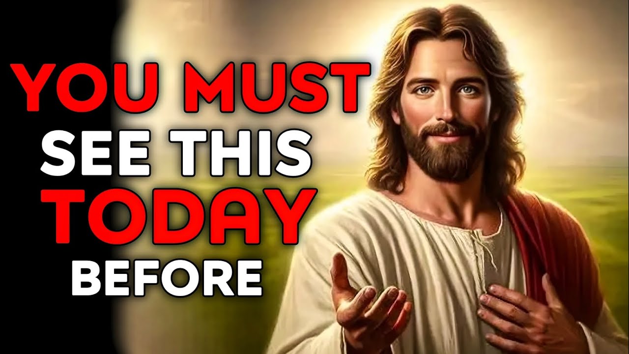 God Says : You Must See This Today Before | God Message Today | God Helps | God's Message Now