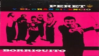 PERET Y EL GRAN SILENCIO (BORRIQUITO)