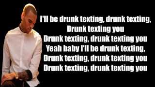Drunk Texting - Chris Brown ft  Jhene Aiko Lyrics