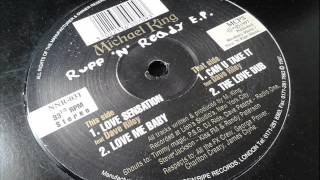 Michael King ft Dave Riley - Love Sensation - Ruff n Ready EP