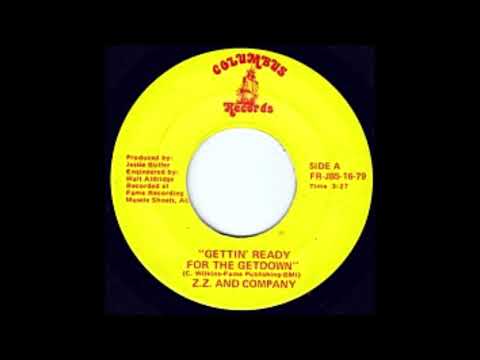 Z Z  & Company   Gettin ready for the get down