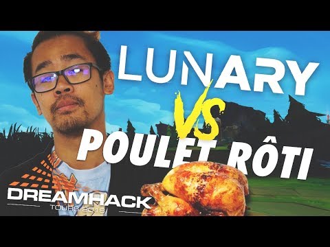 TEAM LUNARY VS POULET RÔTI [DREAMHACK 2018] - Phase de Groupe