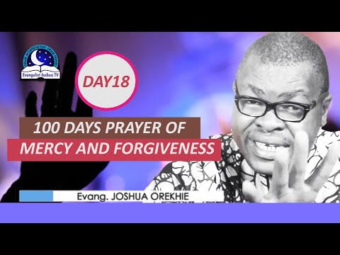 Day 18: 100 Days Prayer of Mercy and Forgiveness - February 18th 2022