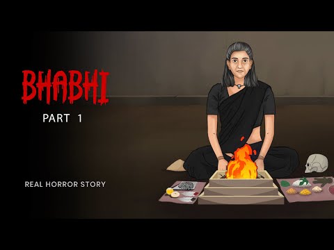 Bhabhi - 1 | Horror Podcast Show | Real Horror Story (Hindi)