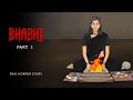 Bhabhi 1 Horror Podcast Show Real Horror Story Hindi