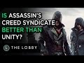 Is Assassin's Creed Syndicate Better Than Unity? - The Lobby
