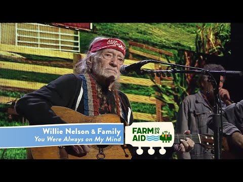 Willie Nelson & Family - You Were Always on My Mind (Live at Farm Aid 2024)