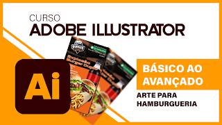 [AULA 03] CURSO ADOBE ILLUSTRATOR - Criação de arte para Hamburgueria