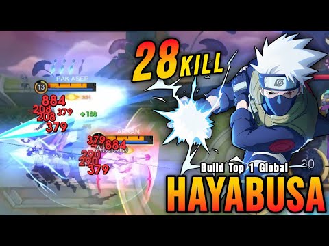 28 Kills!! Hayabusa Kakashi Skin The Killing Machine!! - Build Top 1 Global Hayabusa ~ MLBB