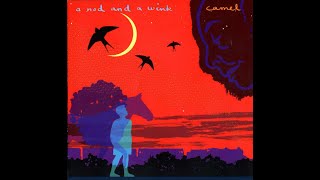 Camel - A Nod And A Wink (Full Album 2002)