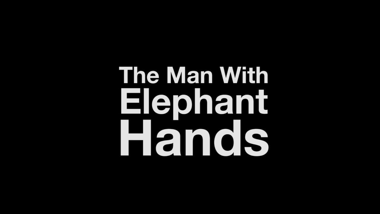 The Man With Elephant Hands Trailer Thumbnail
