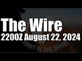 The Wire  - August 22, 2024