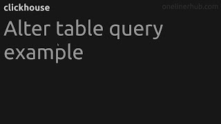 Download the video "Alter table query example #clickhouse"