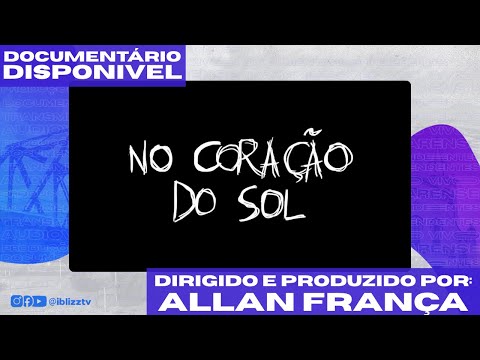 No Coração do Sol | Curta-metragem | Iblizz